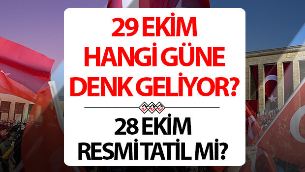 29 ekim resmi tatil mi kac gun tatil 2025 29 ekim hangi gun okullar tatil mi 28 ekim yarim gun 29 ekim cumhuriyet bayrami tatil tarihi 2BynIdkH.jpg