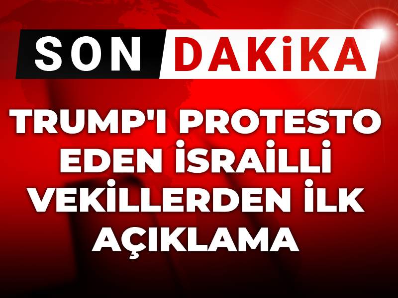 son dakika trumpi protesto eden israilli vekillerden ilk aciklama BQ5DDCz8.jpg