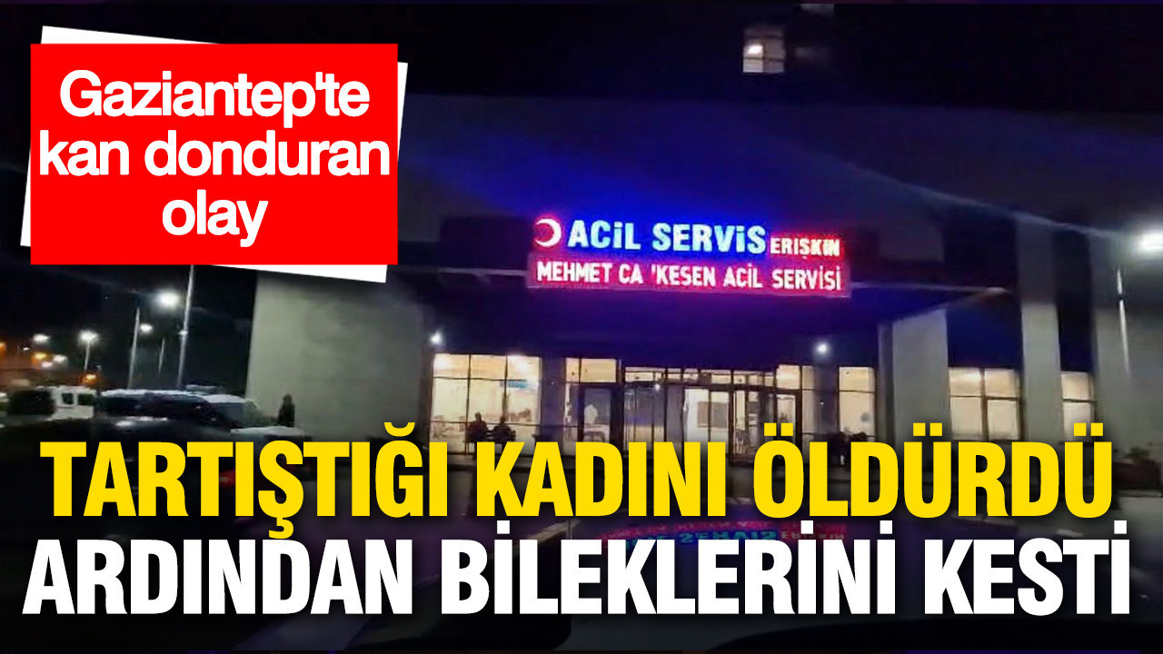 Gaziantep’te Korkunç Cinayet: Kadın Öldürüldü, Fail İntihar Girişiminde Bulundu